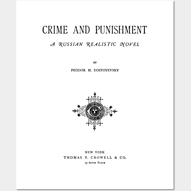 "Crime and Punishment" (Dostoevsky) Wall Art by Belles-Lettres
